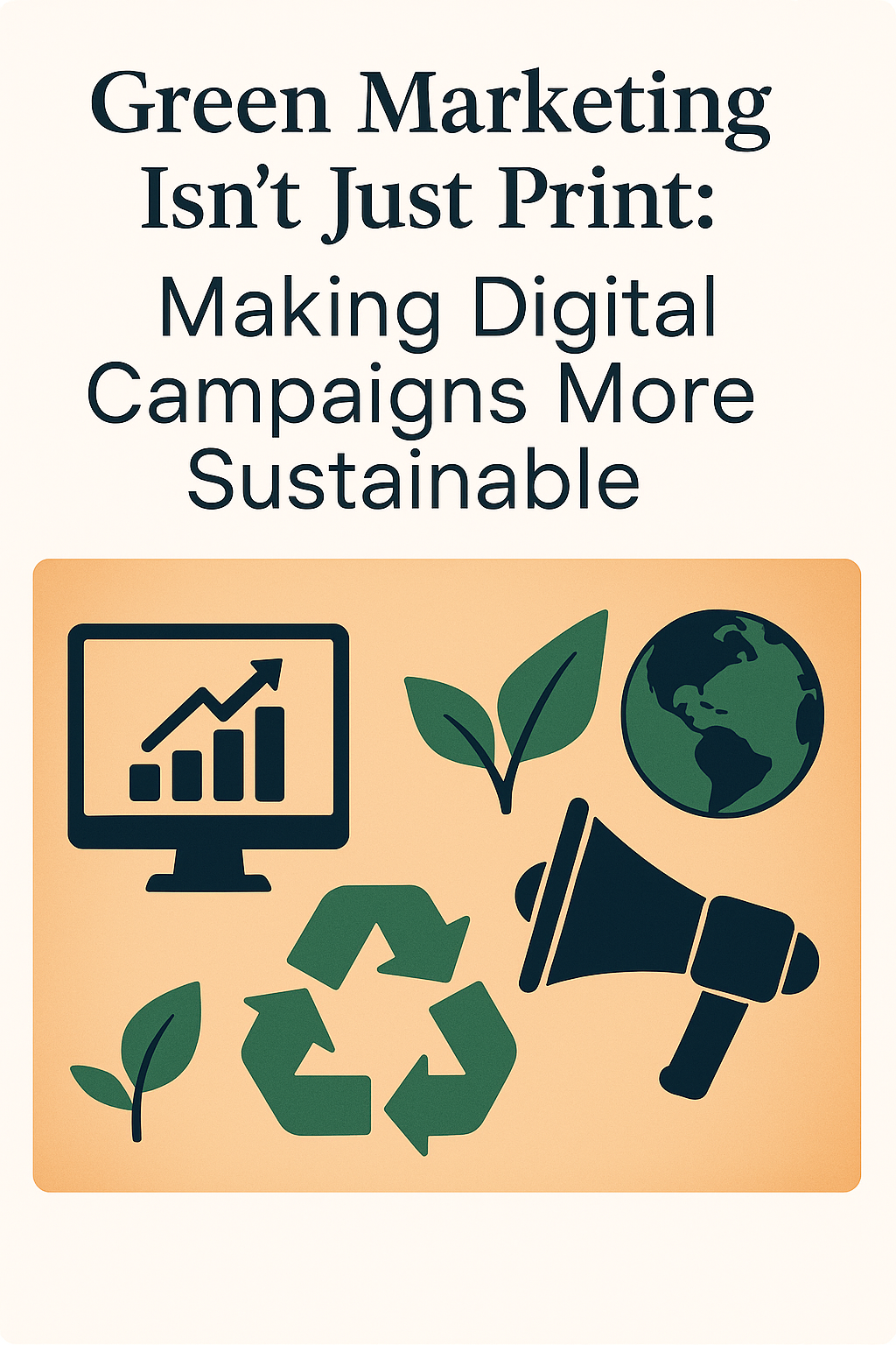 Flat-style illustration depicting eco-conscious digital marketing: a computer screen with green leaves, solar panel icons, and energy-efficient symbols representing sustainable campaign practices.
