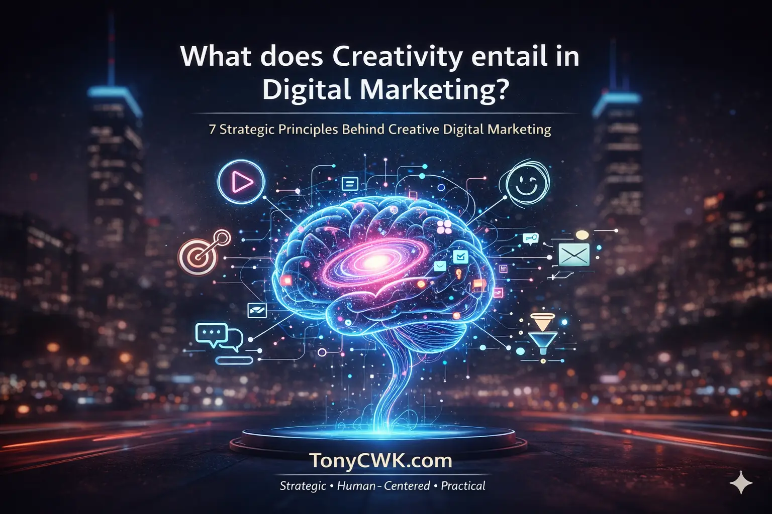 What Does Creativity Entail in Digital Marketing? 7 Key Principles Explained